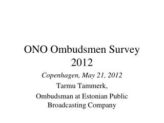 ONO Ombudsmen Survey 2012