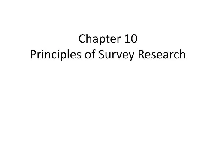chapter 10 principles of survey research