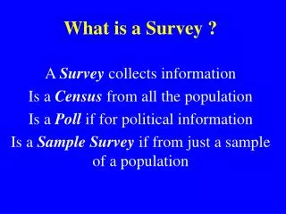 What is a Survey ?