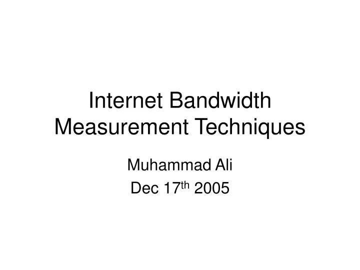 internet bandwidth measurement techniques