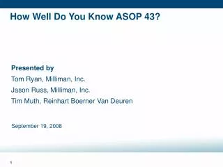 How Well Do You Know ASOP 43?