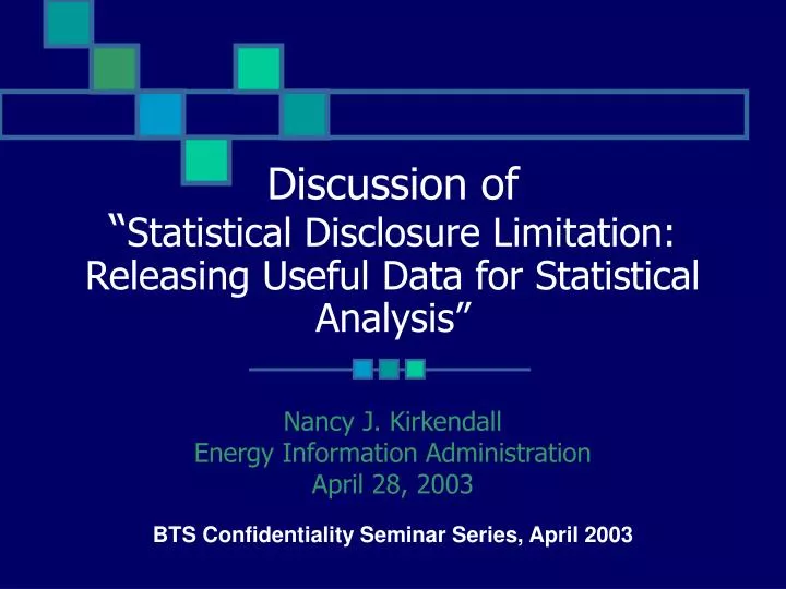 discussion of statistical disclosure limitation releasing useful data for statistical analysis