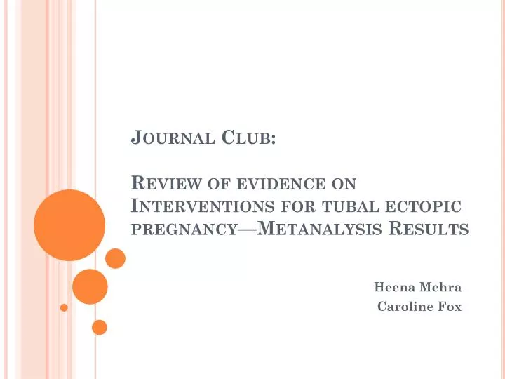 journal club review of evidence on interventions for tubal ectopic pregnancy metanalysis results