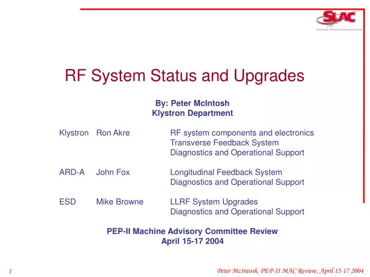 rf system status and upgrades
