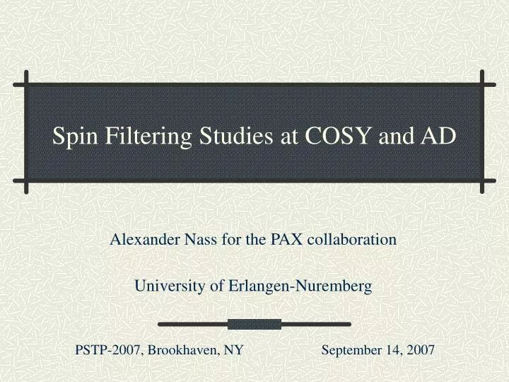 alexander nass for the pax collaboration university of erlangen nuremberg