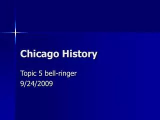 Chicago History
