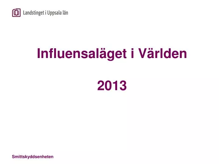 influensal get i v rlden 2013