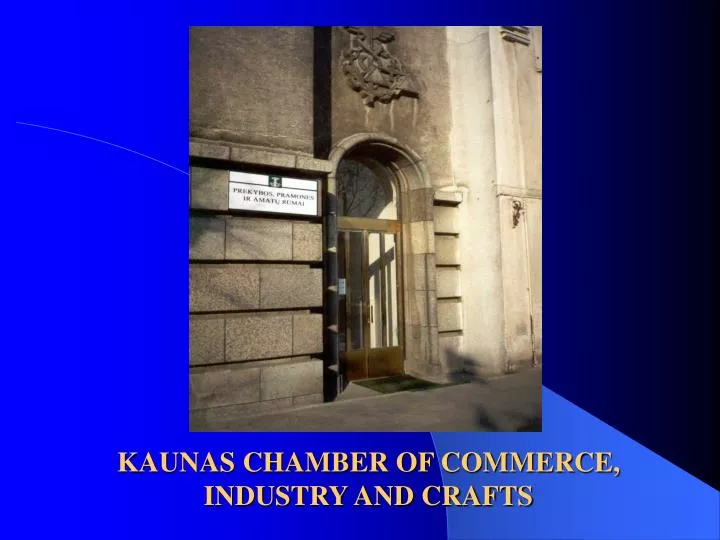 kaunas chamber of commerce industry and crafts