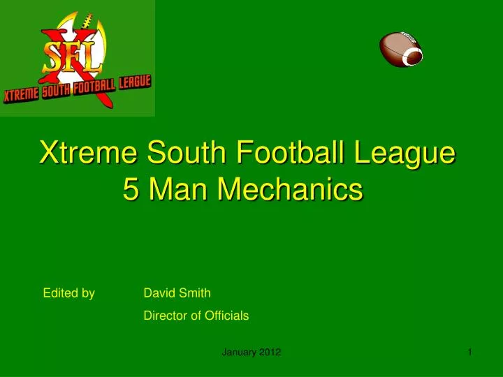 xtreme south football league 5 man mechanics