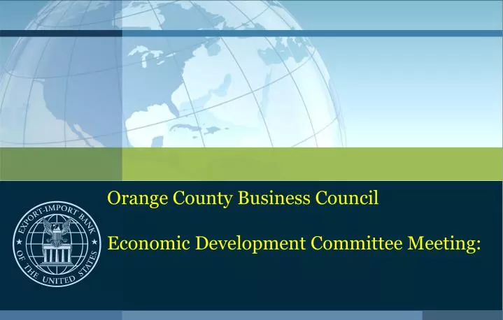 orange county business council economic development committee meeting