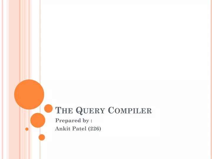 the query compiler