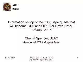 Cherrill Spencer, SLAC Member of ATF2 Magnet Team