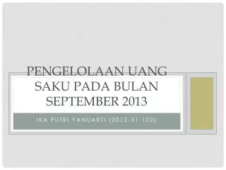 pengelolaan uang saku pada bulan september 2013