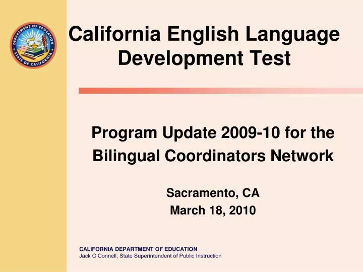 program update 2009 10 for the bilingual coordinators network sacramento ca march 18 2010