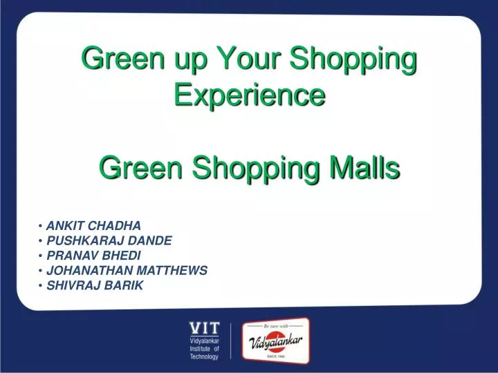 green up your shopping experience green shopping malls
