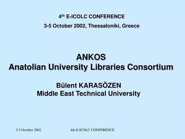 ankos anatolian university libraries consortium