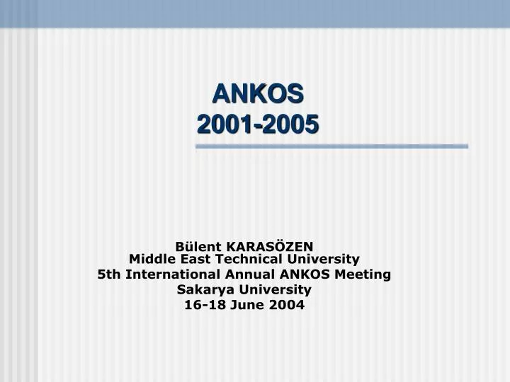 ankos 2001 2005