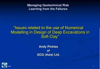 Managing Geotechnical Risk Learning from the Failures