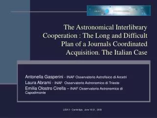 Antonella Gasperini - INAF Osservatorio Astrofisico di Arcetri