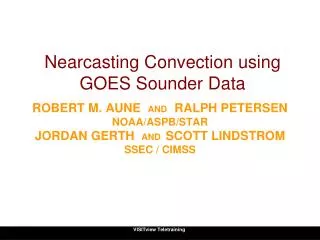 Nearcasting Convection using GOES Sounder Data