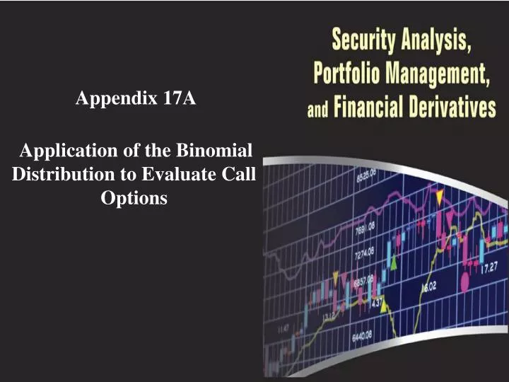 appendix 17a application of the binomial distribution to evaluate call options