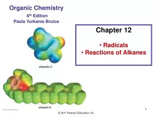 Chapter 12 Radicals Reactions of Alkanes