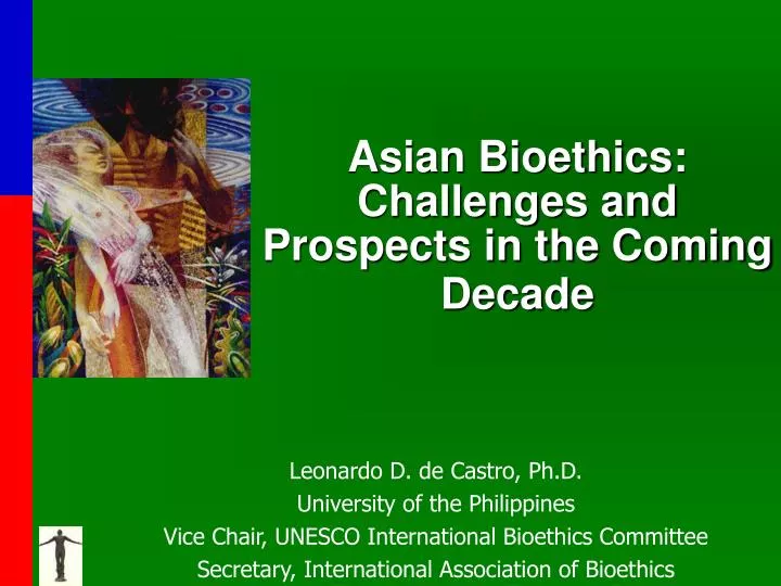 asian bioethics challenges and prospects in the coming decade