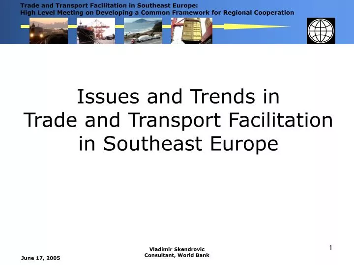 issues and trends in trade and transport facilitation in southeast europe