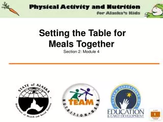 Setting the Table for Meals Together Section 2: Module 4