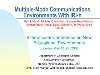 Multiple-Mode Communications Environments With IRI-h