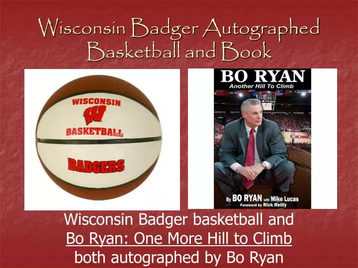 wisconsin badger autographed basketball and book