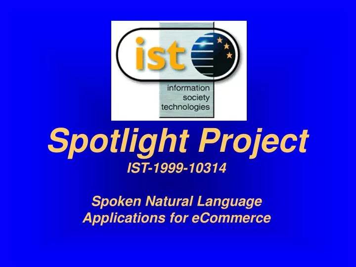 spotlight project ist 1999 10314 spoken natural language applications for ecommerce