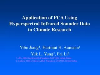 Application of PCA Using Hyperspectral Infrared Sounder Data to Climate Research