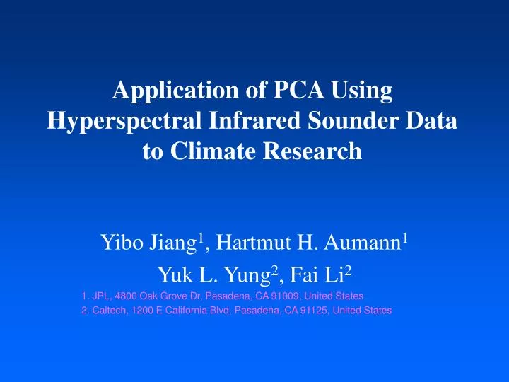 application of pca using hyperspectral infrared sounder data to climate research
