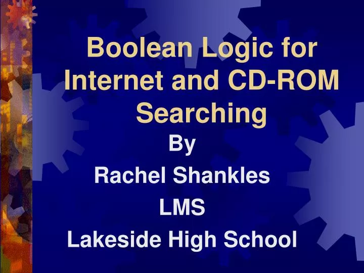 boolean logic for internet and cd rom searching