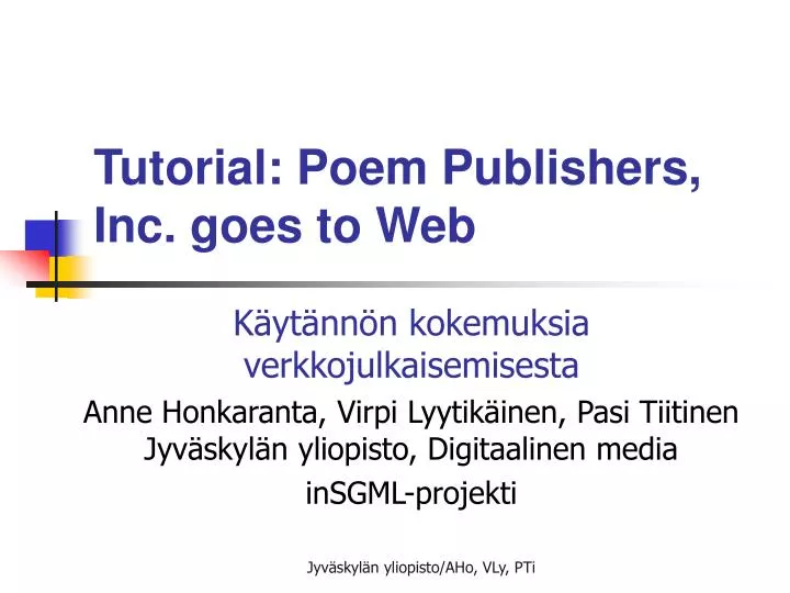 tutorial poem publishers inc goes to web
