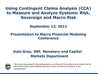 Dale Gray, IMF, Monetary and Capital Markets Department
