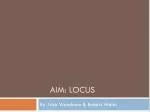 AIM: LOCUS - slide 1