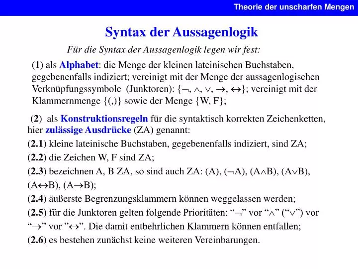 f r die syntax der aussagenlogik legen wir fest