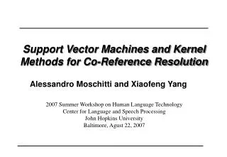 Support Vector Machines and Kernel Methods for Co-Reference Resolution