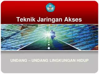 teknik jaringan akses