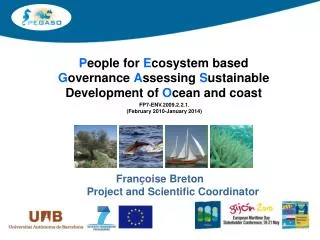 FP7-ENV.2009.2.2.1. (February 2010-January 2014)