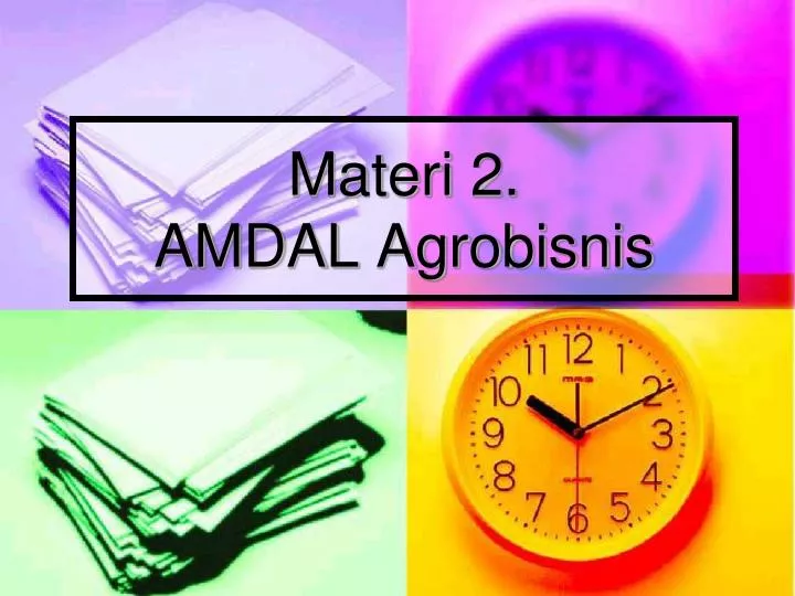 materi 2 amdal agrobisnis