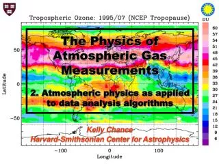Kelly Chance Harvard-Smithsonian Center for Astrophysics