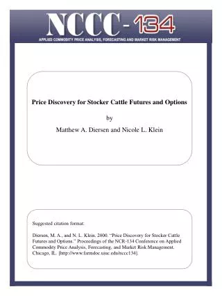 Price Discovery for Stocker Cattle Futures and Options by Matthew A. Diersen and Nicole L. Klein