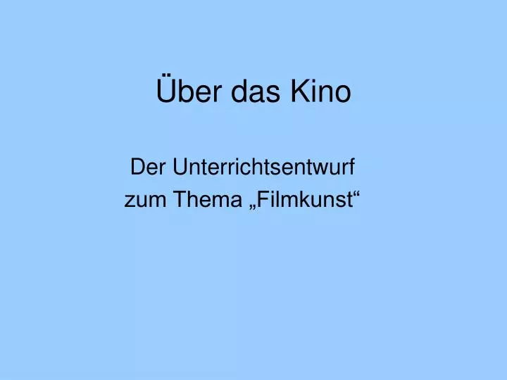 ber das kino