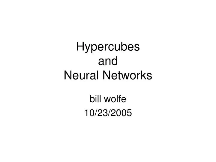 hypercubes and neural networks