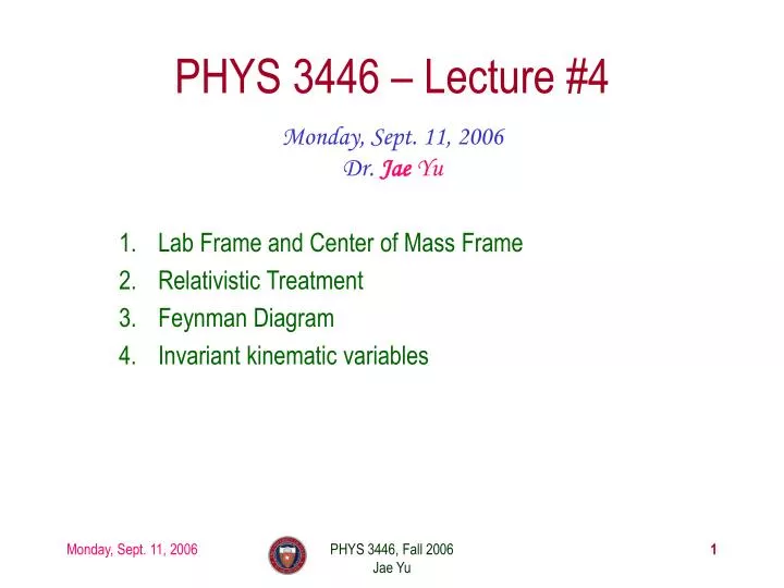 phys 3446 lecture 4