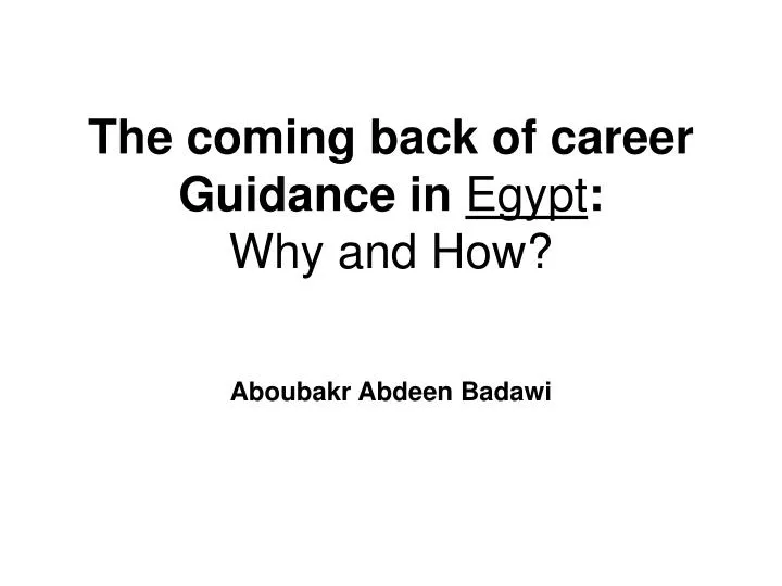 the coming back of career guidance in egypt why and how