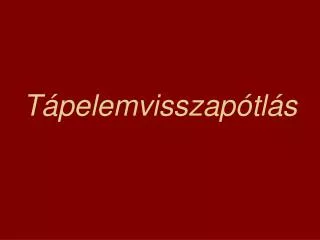 t pelemvisszap tl s